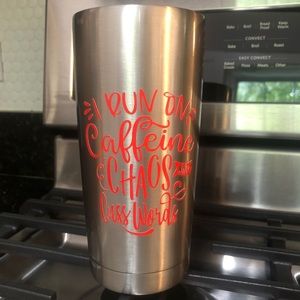 Run on caffeine, chaos, and cuss words tumbler